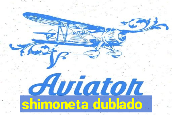 shimoneta dublado